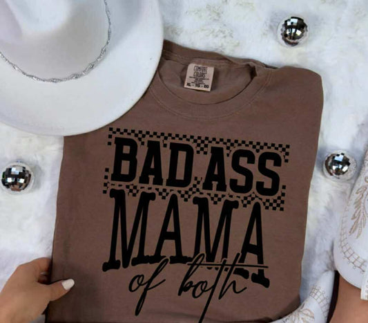 BAD ASS MAMA OF BOTH